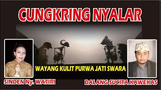 Download lagu CUNGKRING NYALAR Dalang  SUCITA AMUDI PUTRA, Wayang kulit Jati Swara, Sinden Ny. Watiri mp3 Download lagu CUNGKRING NYALAR Dalang  SUCITA AMUDI PUTRA, Wayang kulit Jati Swara, Sinden Ny. Watiri mp3