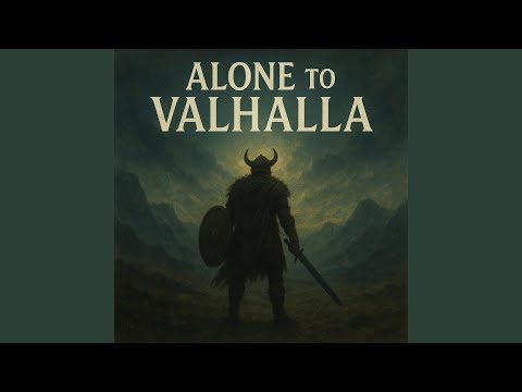 ALONE TO VALHALLA 2