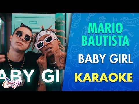 Mario Bautista - Baby Girl ft. Lalo Ebratt (Karaoke) | Cantoyo