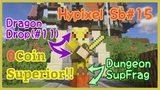 【Hypixel】Superior雑魚ってま？　オークション購入禁止のSkyblock＃15
