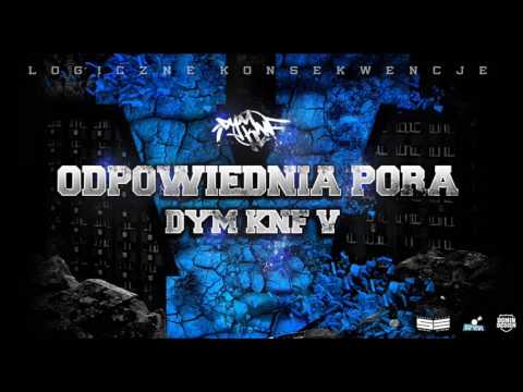 DYM KNF - ODPOWIEDNIA PORA feat. OWR (prod. ML Productions)