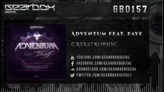 Adventum feat. Faye - Catastrophic [GBD157]