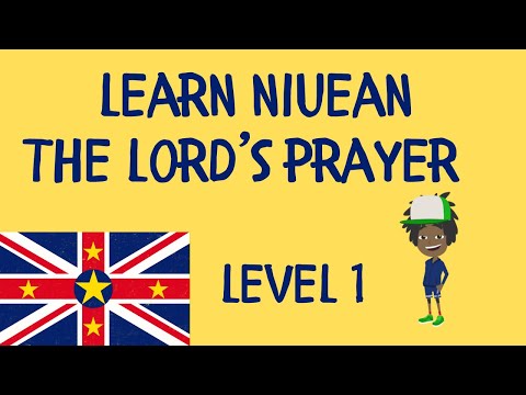 Learn Niuean - The Lord's Prayer (Niue Language)