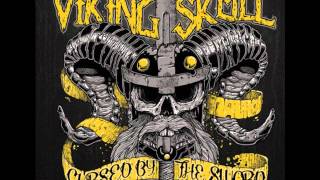 Cursed by the Sword / Fire - VIKING SKULL