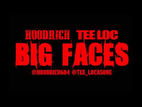HOODRICH FT TEE LOCASONE  - BIG FACES (FREE DOWNLOAD 2012)