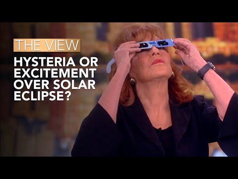 Hysteria Or Excitement Over Solar Eclipse? | The View