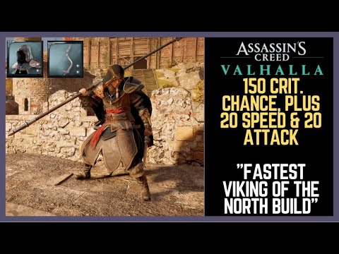 Assassin's Creed Valhalla Best Build: 150 CRIT CHANCE, +20 SPEED & ATTACK. Best Build AC: Valhalla