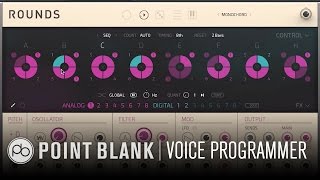 Video thumbnail for Native Instruments Rounds Part Four: The Voice Programmer by pointblank Music School