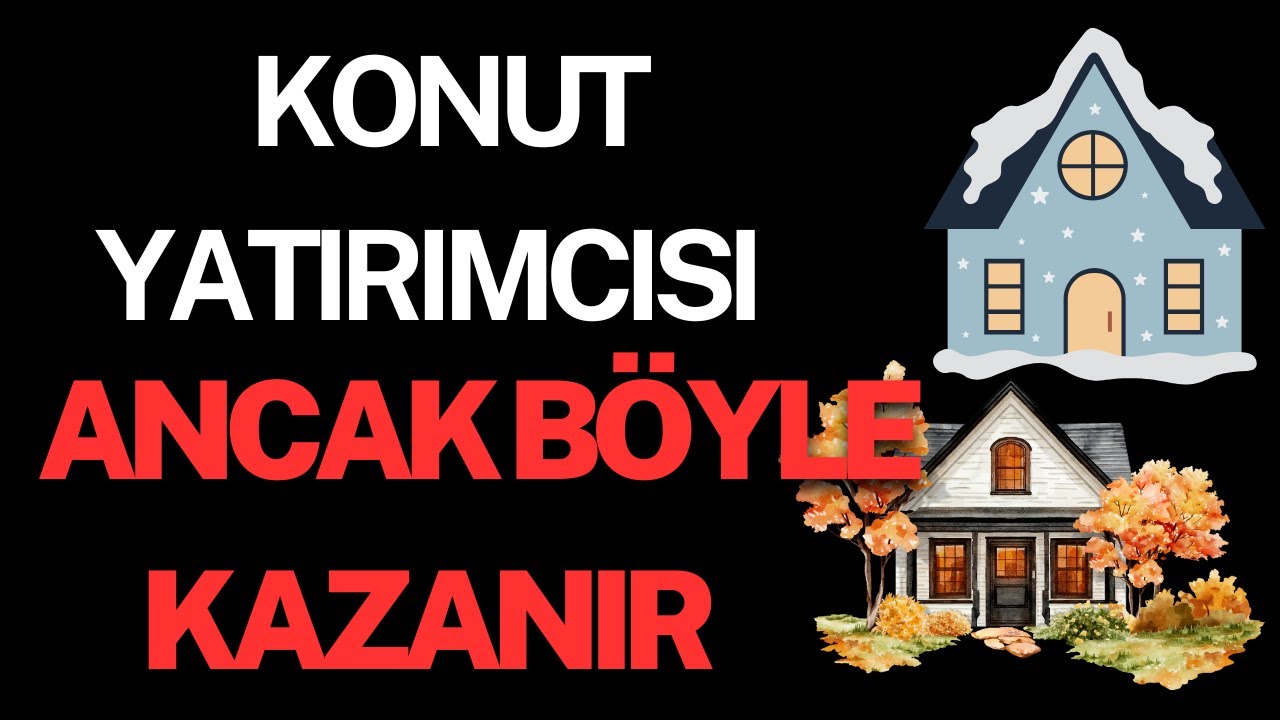 Konut Yatırımında Kazanmanın Tek Yolu Bu