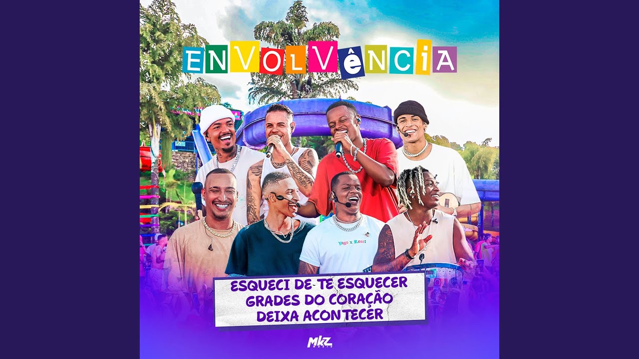 Esqueci De Te Esquecer / Grades Do Coração / Deixa Acontecer (Ao Vivo)