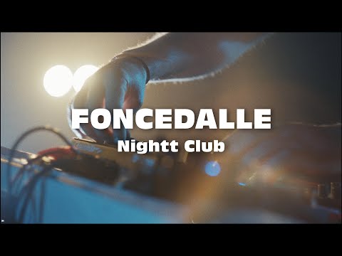 FONCEDALLE live @ L'atelier - Nightt Club (Jafar Session)