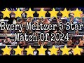Every MELTZER RATED 5 Star Match Of 2024
