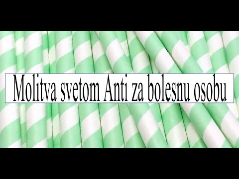 Molitva svetom Anti za bolesnu osobu