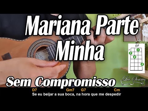 Mariana parte Minha - Sem Compromisso