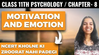 Motivation and Emotion Class 11 Psychology One Shot Explanation and Important Questions