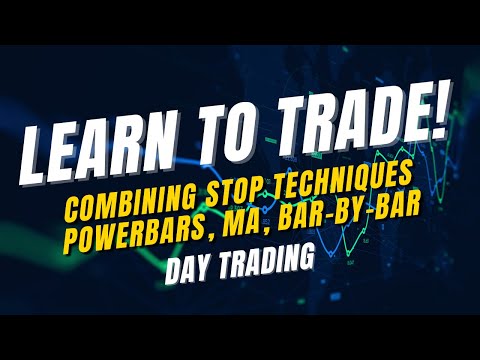 Combining Stop Techniques - Powerbars, MAs, Bar-by-Bar