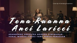 Download lagu Tena Ruanna – Anci Laricci | AI Orchestral Cover by AI Dendang Nusantara mp3 Download lagu Tena Ruanna – Anci Laricci | AI Orchestral Cover by AI Dendang Nusantara mp3