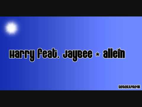 Harry Feat JayBee - Allein