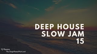 Download lagu Deep House Slow Jam 15... mp3