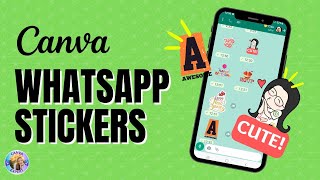 HOW TO create WHATSAPP STICKERS with Canva