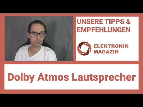 Dolby Atmos Lautsprecher kaufen: Worauf achten?