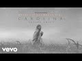 Taylor Swift - Carolina (From The Motion Picture “Where The Crawdads Sing” / Audio)