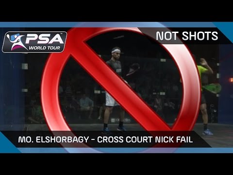 Squash: NotShots Ep. 1 - Mo. ElShorbagy - Cross-Court Nick Fail