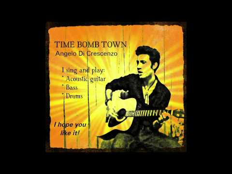 Angelo Di Crescenzo - Time Bomb Town (2012)