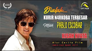 Download lagu KISAH NYATA - KURIR BANDAR NARKOBA PABLO ESCOBAR | Alur Cerita Film American Made mp3