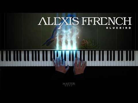 ALEXIS FFRENCH - Bluebird. 2017 ~ Piano