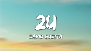 David Guetta - 2U (Lyrics) ft. Justin Bieber