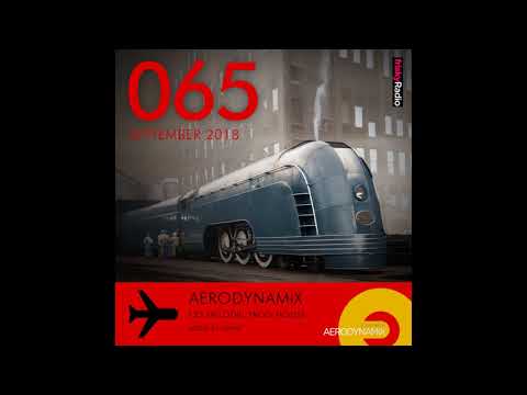 Aerodynamix 065 @ Frisky Radio mixed by Juan Prada