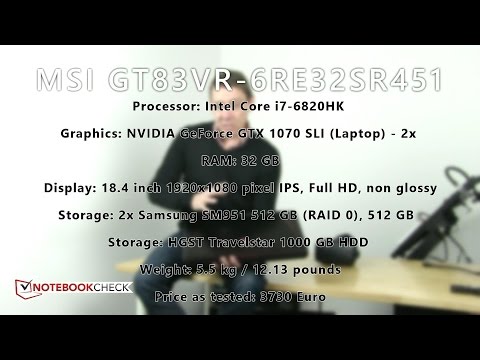 MSI GT83VR SLI Review (+Gaming, VR) tests from NBC lab.