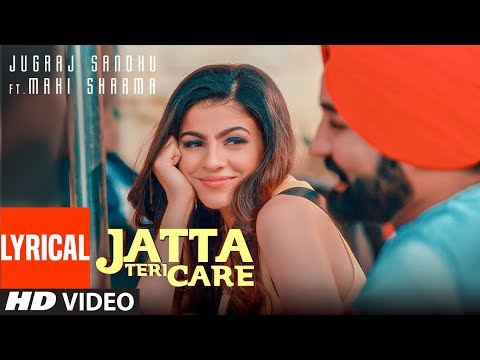 Jatta Teri Care (Lyrical) — watch video