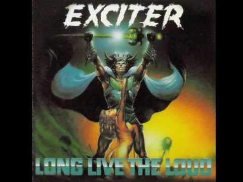 Exciter - Long Live The Loud - (Full Album)