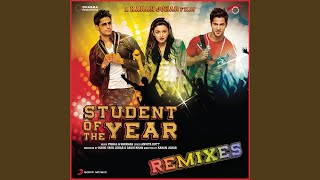 Ishq Wala Love (From &quot;Student of the Year&quot;) (The DJ Suketu Lounge Mix)