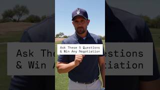 Ask These Questions & Win Any Negotiation.
