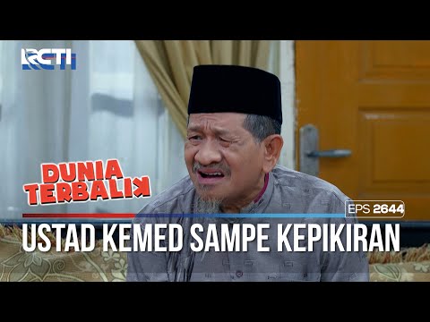 Ustad Kemed Kepikiran Omongan Barbara Ternyata - DUNIA TERBALIK