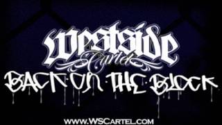 Westside Cartel - Up In Santa Ana