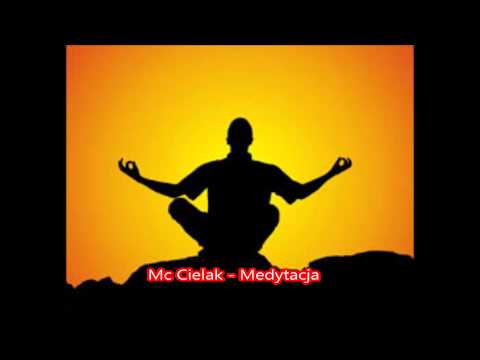 Mc Cielak - Medytacja