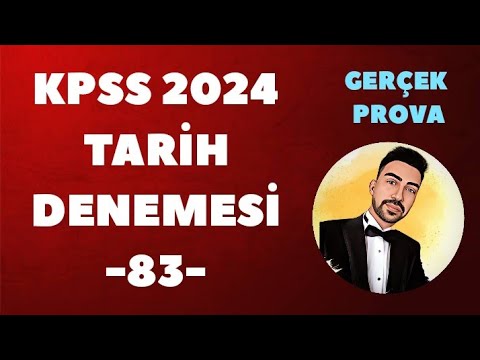 KPSS 2024 TARİH DENEME GERÇEK PROVA -83-  #kpss2024 #kpsstarih #kpsstarihdenemesi #ösym