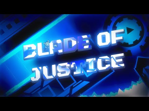 [NEW HARDEST] Blade of Justice 100% by Manix648 & more