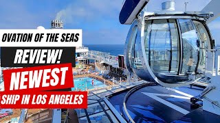 Ovation of the Seas Review | Newest Cruise Ship in Los Angeles
