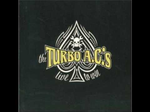 The Turbo A.C.'s - Free Ride