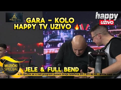Jele & Full Bend - Mix pesama uživo ( Gara - Kolo ) Happy Tv 🎙️🪗🎻🎷🔥