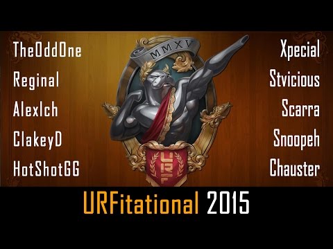 URFitational 2015 - Reginald / Scarra / TheOddOne / Bjergsen / HotShotGG / other Famous Streamers