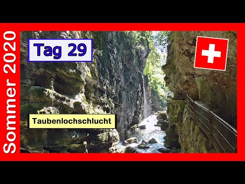 Sommer 2020: Tag 29 / Schweiz - Wanderung durch die Taubenlochschlucht von Frinvillier nach Biel
