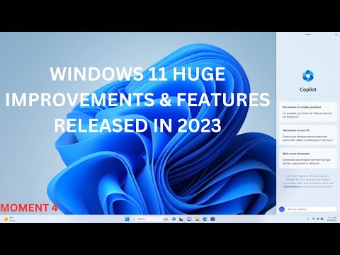 Windows 11 HUGE Improvements and Features Released! Moment 4!