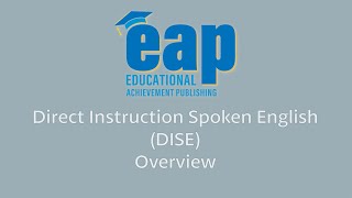 Direct Instruction Spoken English (DISE) Overview