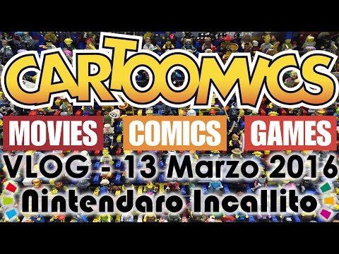 VLOG Cartoomics + VideoGameShow Milano - 13 marzo 2016